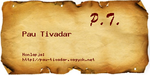 Pau Tivadar névjegykártya